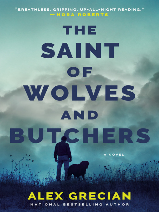 Title details for The Saint of Wolves and Butchers by Alex Grecian - Available